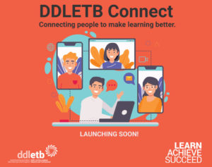 DDLETB CONNECT LAUNCHING SOON